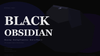 Black Obsidian Meaning, Healing Properties & How to Wear It — The Complete Guide - Buddha Tibet